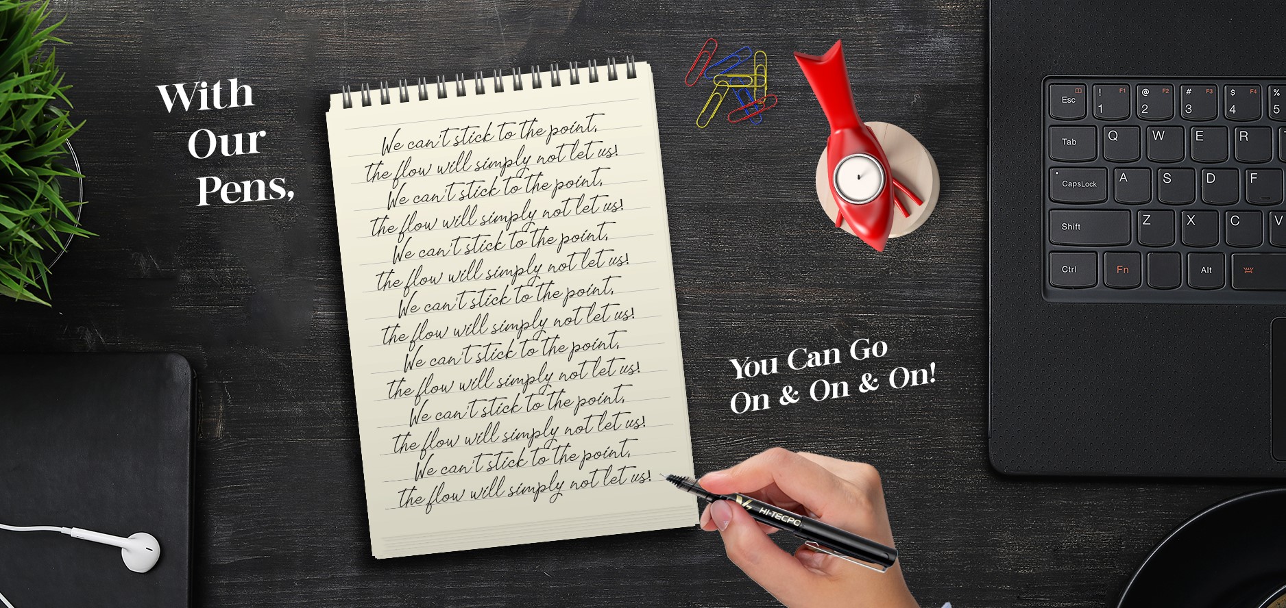 with our pens